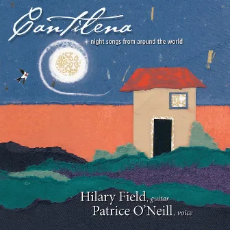 Cantilena: Night Songs from Around the World by Hilary Field