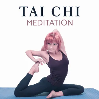 Tai Chi Meditation by Tai Chi And Qigong