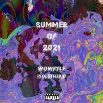 SUMMER of 2021 by StarStruck Radio