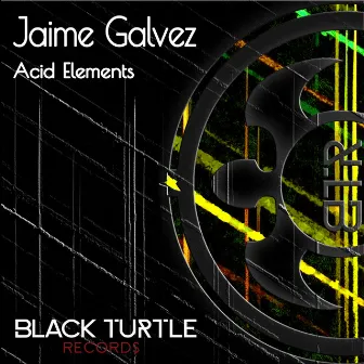 Acid Elements by Jaime Galvez