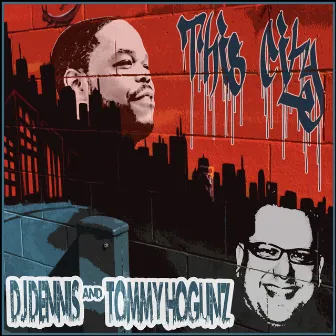 This City by DJ Dennis