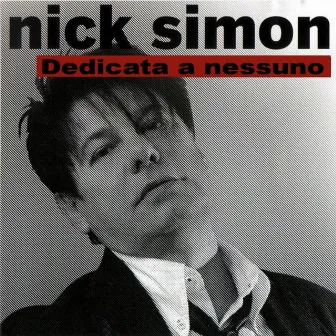 Dedicata a nessuno by Nick Simon