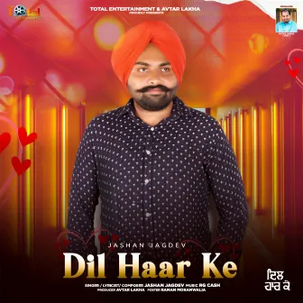 Dil Haar Ke by Jashan Jagdev