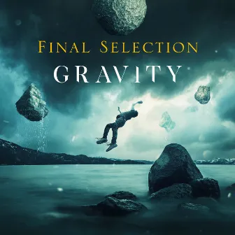 Gravity by Final Selection