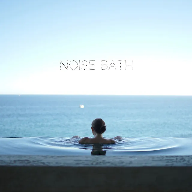 Noise Bath 700 Hz