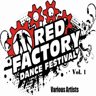 Red Factory Dance Festival, Vol 1 by Salt And Fire