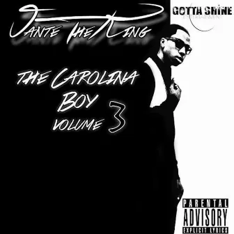 The Carolina Boy 3 by Vante The King