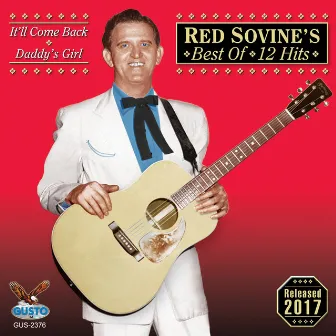 Best Of: 12 Hits by Red Sovine