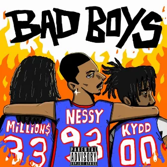 Bad Boys by DJ KyDD