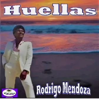 Huellas by Rodrigo Mendoza