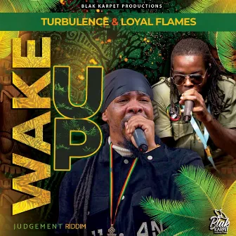 Wake Up by Loyal Flames