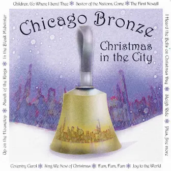 Christmas in the City by Chicago Bronze