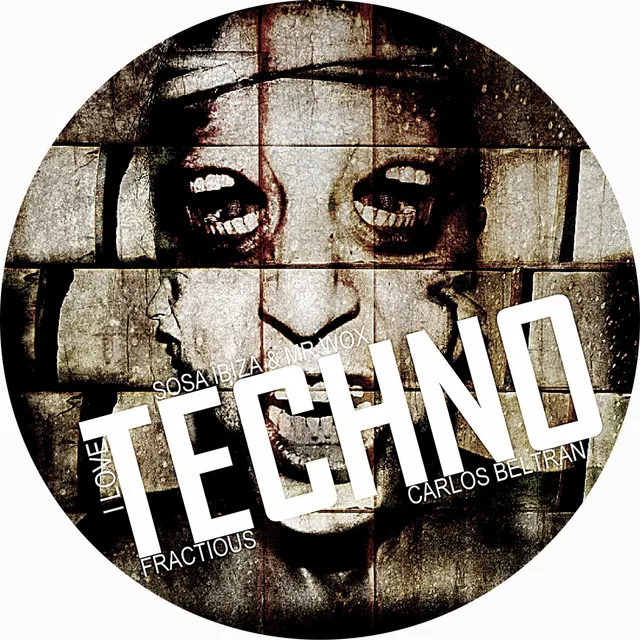 I Love Techno - Fractious Remix