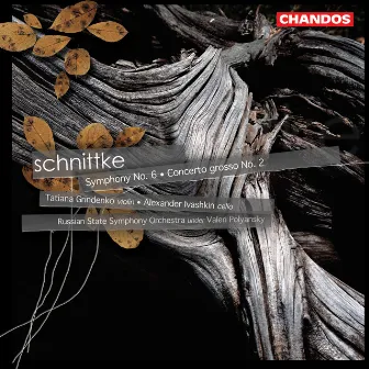 Schnittke: Symphony No. 6 & Concerto Grosso No. 2 by Alexander Ivashkin