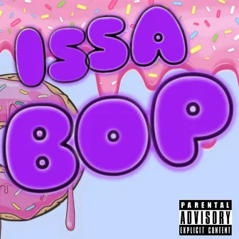 Issa BOP by Dane Keith