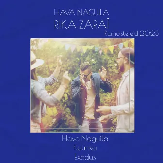 Hava Naguila (Remastered 2023) by Rika Zaraï