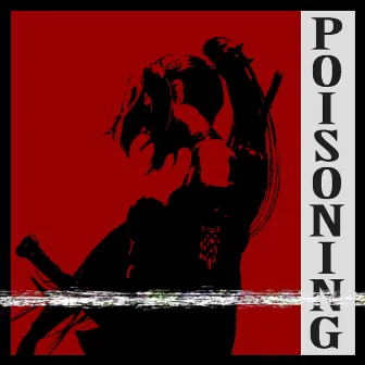 Poisoning by Dxrkzmane