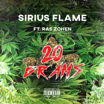 20 Grams by Sirius Flame