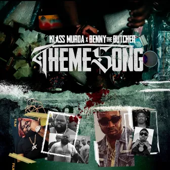 Theme Song by Klass Murda