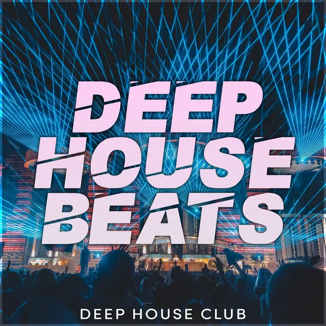 Deep House Beats