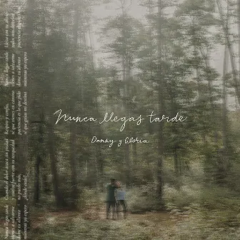 Nunca Llegas Tarde (Paciencia) by Danny y Gloria