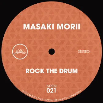 Rock The Drum by Masaki Morii