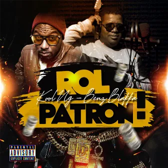 Rol Patron by Benz Blakka