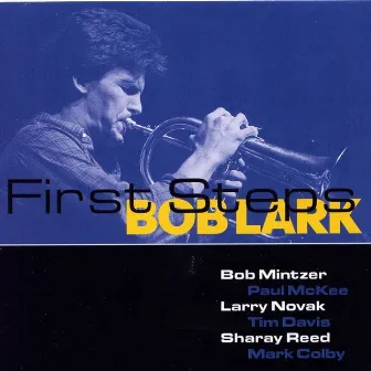 First Steps by Bob Lark