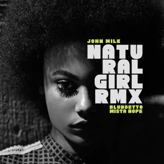 Natural Girl RMX by John Milk