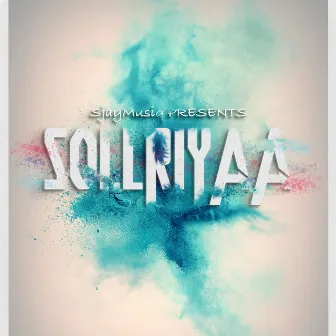 Sollriyaa by SjayMusiq