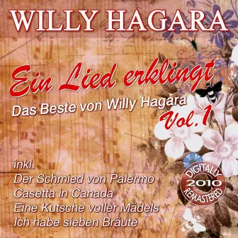 Ein Lied erklingt - Das Beste von Willy Hagara Vol. 1 by Willy Hagara