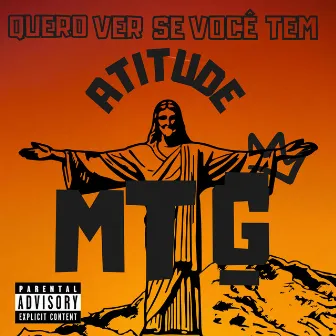 MTG QUERO VER SE VOCÊ TEM ATITUDE by Dj Luan Gomes