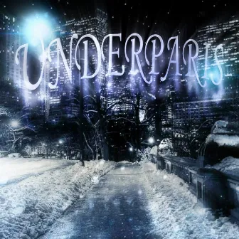 Underparis by 