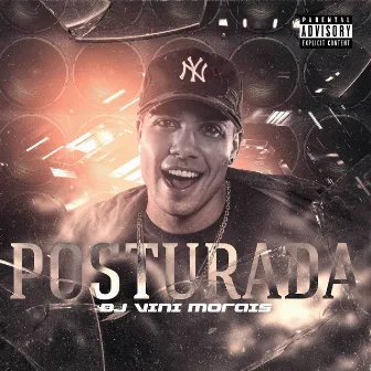 Posturada by Dj Vini Morais