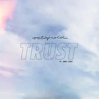 Trust by oatsfield