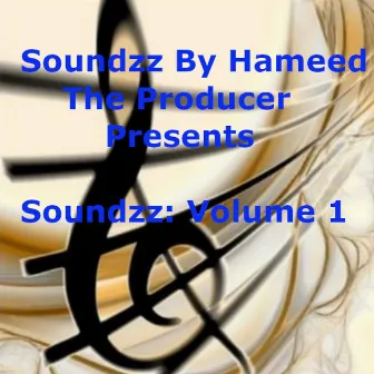 Soundzz, Vol. 1 by Soundzz by Hameed the Producer