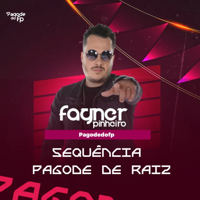 Fagner Pinheiro Sequência Pagode Raiz (Pagode do Fp)