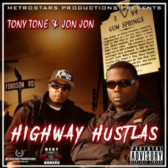 Highway Hustlas by Jon Jon