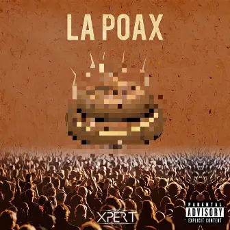 La Poax by Xpert