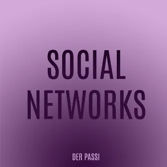 Social Networks (Yung Fo Remix) by der passi