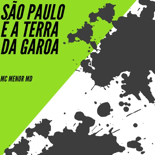 São Paulo É a Terra da Garoa