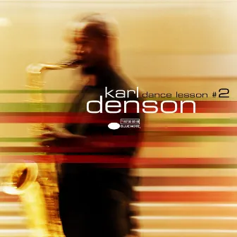 Dance Lesson No. 2 by Karl Denson