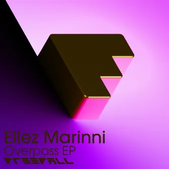 Overpass EP by Ellez Marinni