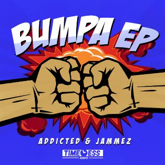 Bumpa by Addicted