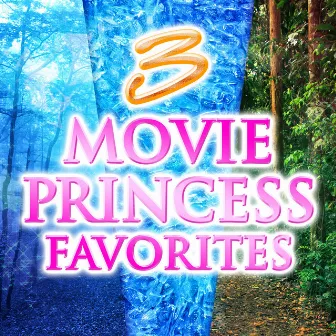 3 Movie Princess Favorites by The Fruit Tingles