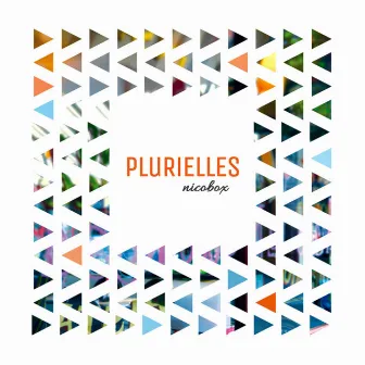 Plurielles by Nicobox