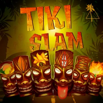 Tiki Slam by Tancredo