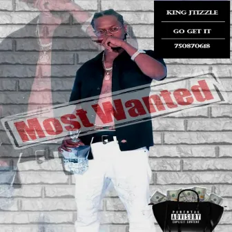 Go Get It by King Jtizzle