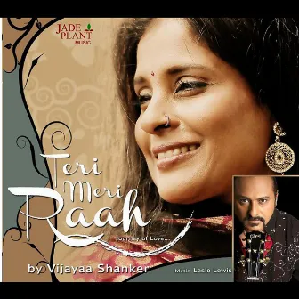 Teri Meri Raah: The Journey of Love (feat. Lesle Lewis) by Vijayaa Shanker