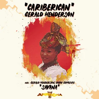 Cariberican by Gerald Henderson